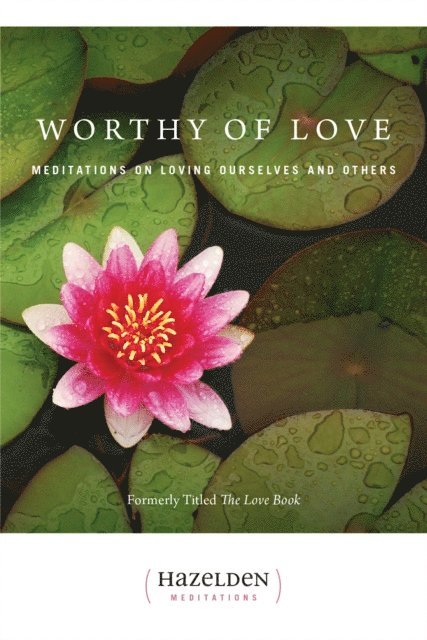 Karen Casey - Worthy of Love, E-bok