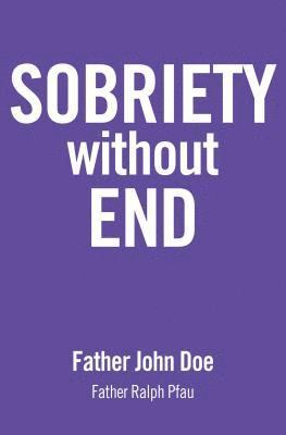 Father John Doe - Sobriety without End, Häftad
