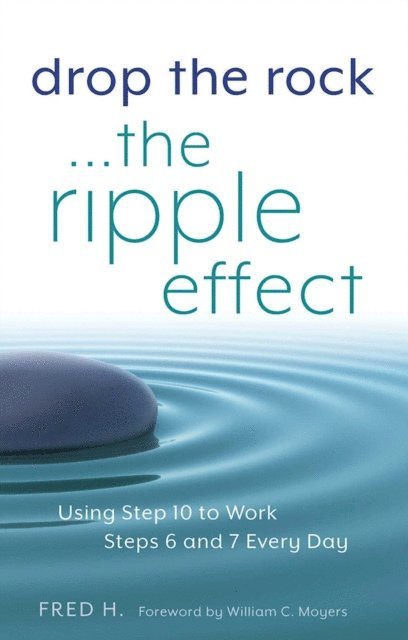 Fred H. - Drop the Rock--The Ripple Effect, E-bok