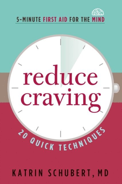 Katrin Schubert - Reduce Craving, E-bok