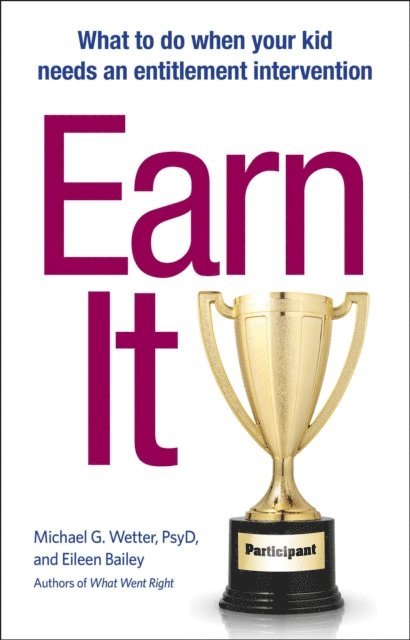 Eileen Bailey, Michael G. Wetter - Earn It!, E-bok. Tillgänglighet: Lägg i varukorg