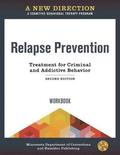 A New Direction: Relapse Prevention Workbook
