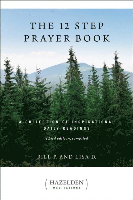 Lisa D., Bill P. - 12 Step Prayer Book, E-bok