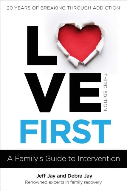 Debra Jay, Jeff Jay - Love First, E-bok