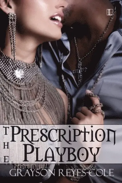 Grayson Reyes-Cole - Prescription Playboy, E-bok. Tillgänglighet: Lägg i varukorg