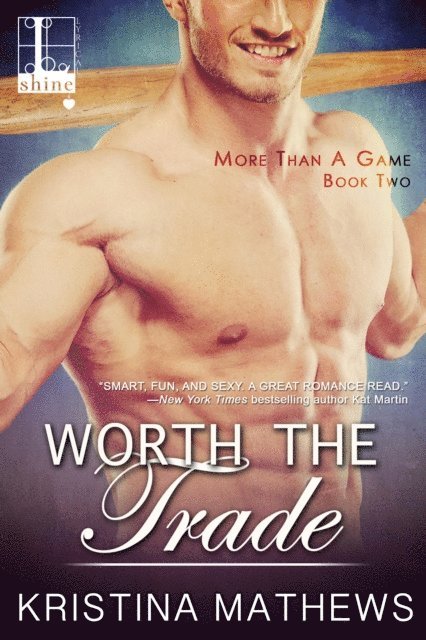 Kristina Mathews - Worth the Trade, E-bok