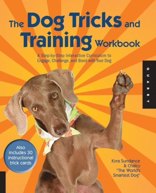 Kyra Sundance - Dog Tricks and Training Workbook, E-bok