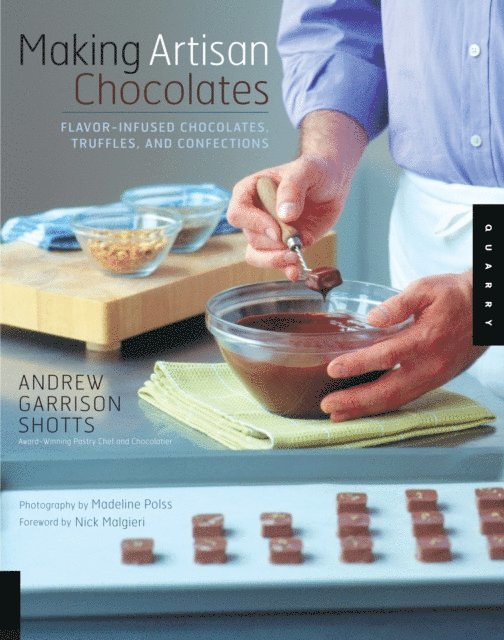 Andrew Garrison Shotts - Making Artisan Chocolates, E-bok