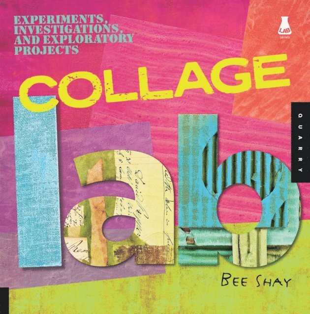 Bee Shay - Collage Lab, E-bok