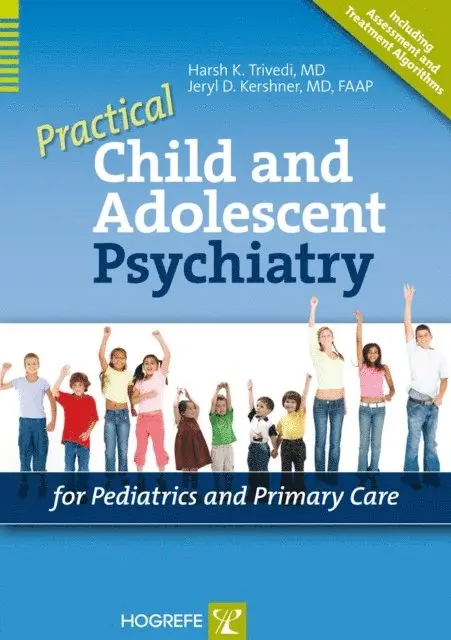 Jeryl Dansky Kerschner, Harsh K Trivedi - Practical Child and Adolescent Psychiatry for Pediatrics and Primary Care, E-bok. Tillgänglighet: Lägg i varukorg