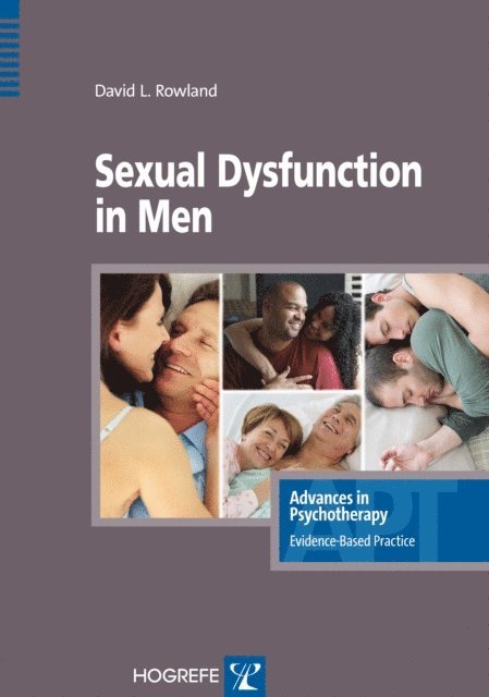 David L Rowland - Sexual Dysfunction in Men, E-bok