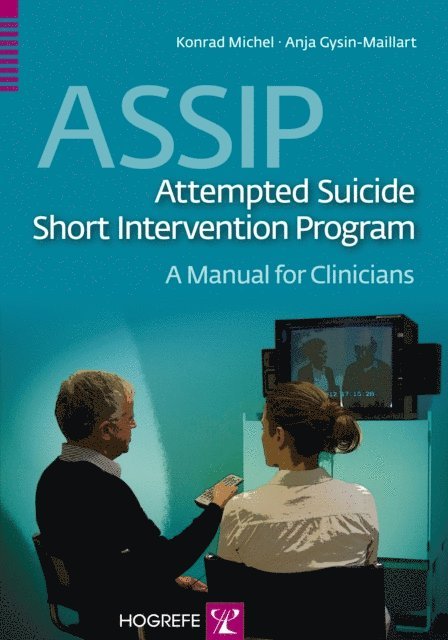 Anja Gysin-Maillart, Konrad Michel - ASSIP - Attempted Suicide Short Intervention Program, E-bok