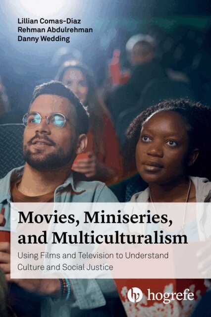 Danny Wedding, Rehman Abdulrehman, Lillian Comas-Diaz - Movies, Miniseries, and Multiculturalism, E-bok