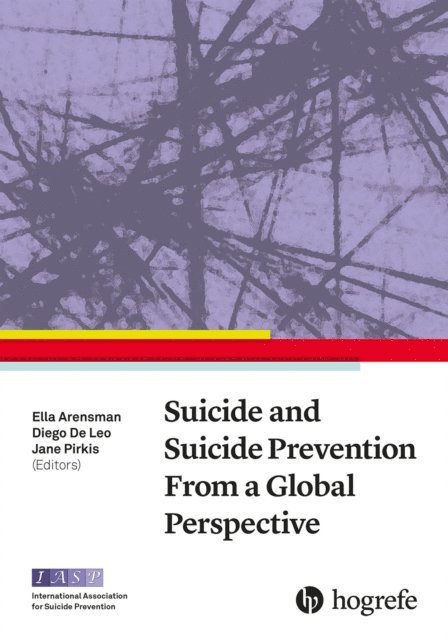 Jane Pirkis, Diego De Leo, Ella Arensman - Suicide and Suicide Prevention From a Global Perspective, E-bok