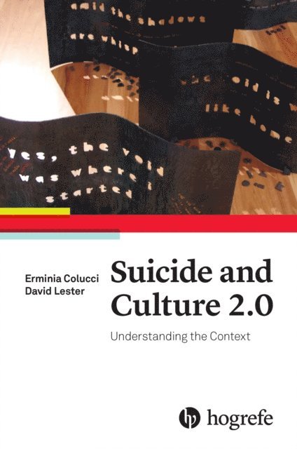 David Lester, Erminia Colucci - Suicide and Culture 2.0, E-bok