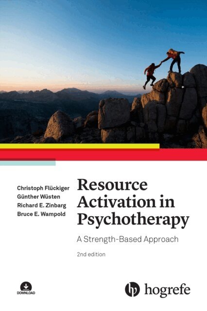 Bruce E. Wampold, Richard E. Zinbarg, Gunther Wusten, Christoph Fluckiger - Resource Activation in Psychotherapy, E-bok