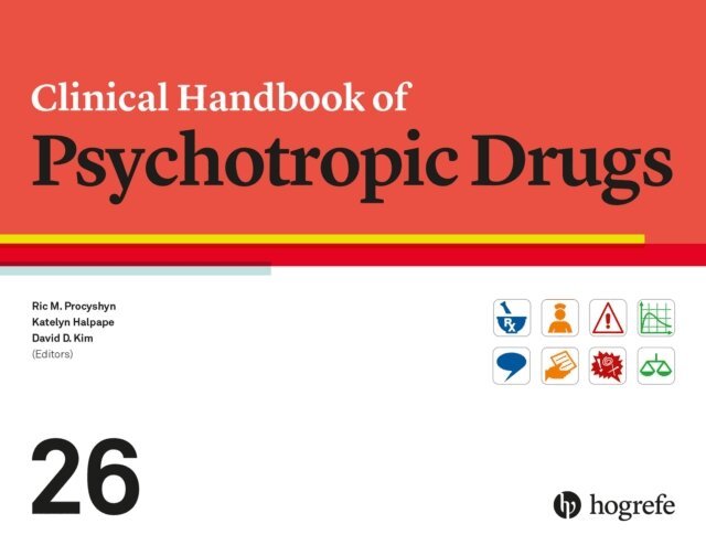 David D. Kim, Katelyn Halpape, Ric M. Procyshyn - Clinical Handbook of Psychotropic Drugs, E-bok