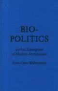 Biopolitics and the Emergence