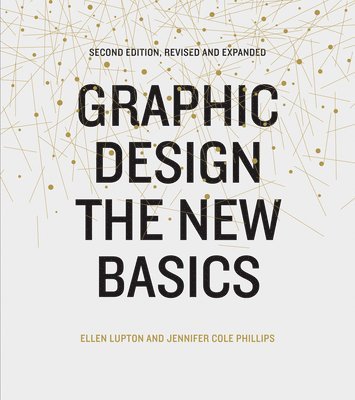 Graphic Design av Ellen Lupton, Jennifer Cole Philips