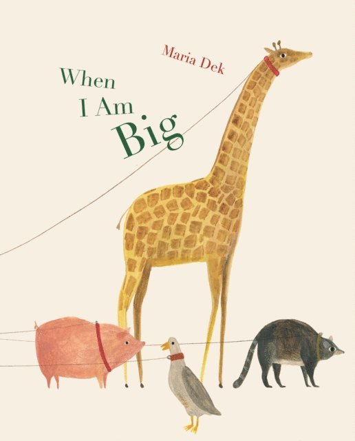 Maria Dek - When I Am Big, E-bok
