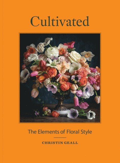 Christin Geall - Cultivated, E-bok