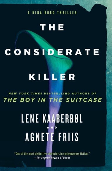 Lene Kaaberbol, Agnete Friis - Considerate Killer, Häftad