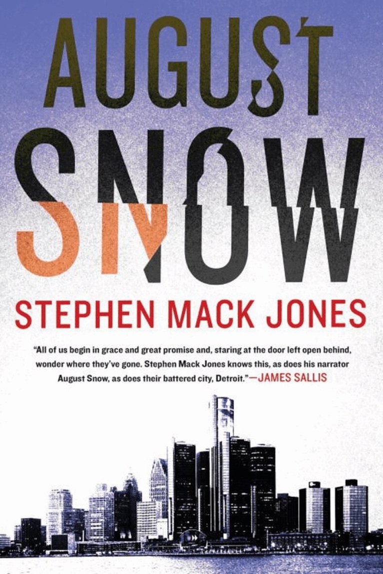Stephen Mack Jones - August Snow, Häftad