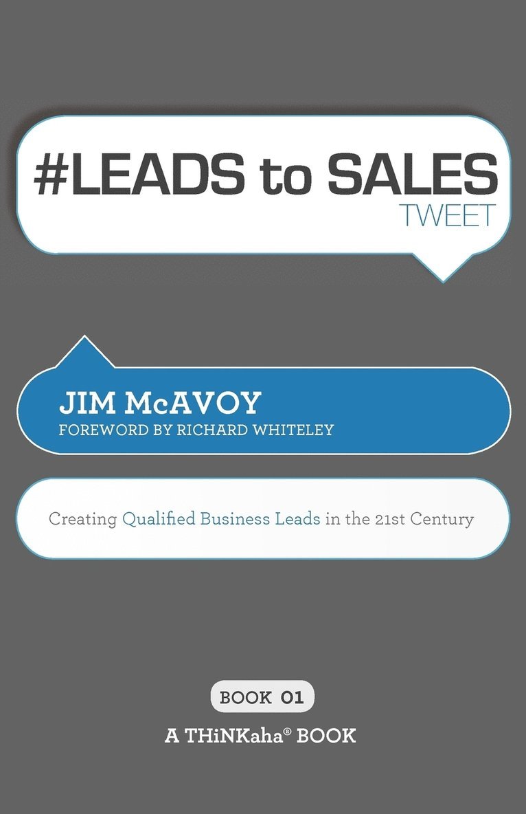 Jim McAvoy - # LEADS to SALES tweet Book01, Häftad. Tillgänglighet: Lägg i varukorg