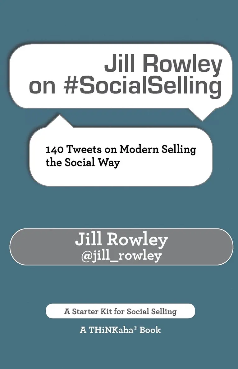 Jill Rowley - Jill Rowley on #SocialSelling, Häftad. Tillgänglighet: Lägg i varukorg