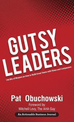 Pat Obuchowski - Gutsy Leaders, Inbunden
