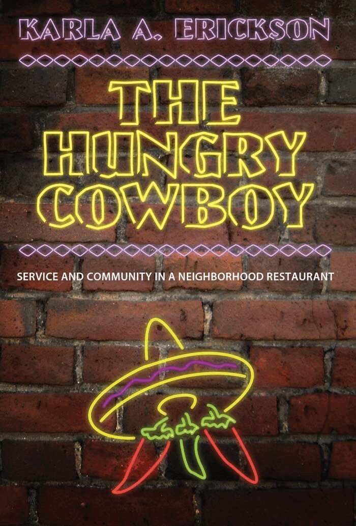 Karla A. Erickson - Hungry Cowboy, Häftad