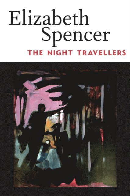 Elizabeth Spencer - Night Travellers, E-bok