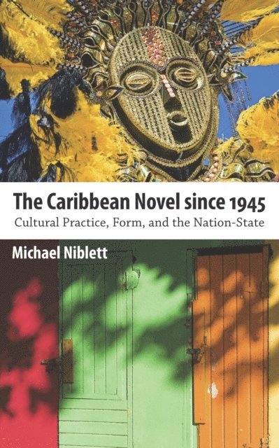 Michael Niblett - Caribbean Novel since 1945, E-bok