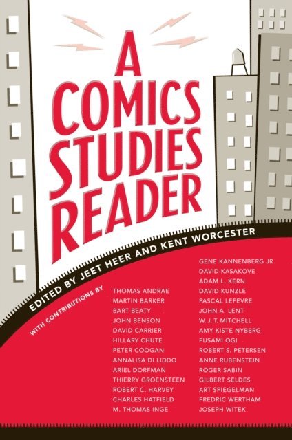 Kent Worcester, Jeet Heer - Comics Studies Reader, E-bok