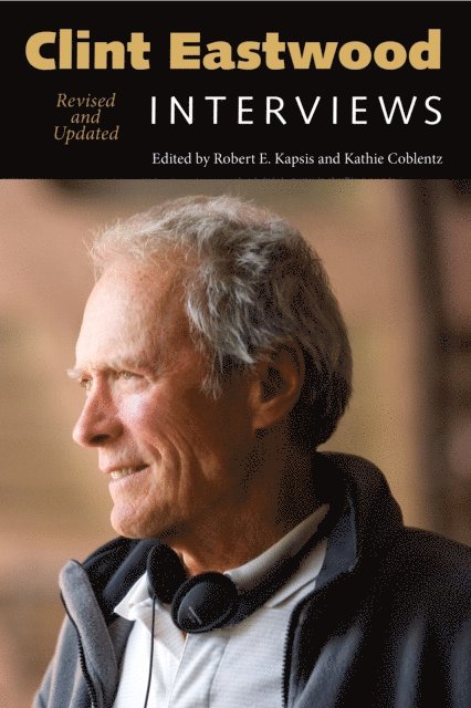 Kathie Coblentz, Robert E. Kapsis - Clint Eastwood, E-bok