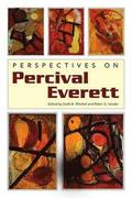 Perspectives on Percival Everett