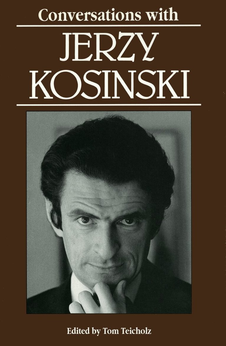 Jerzy N. Kosinski, Tom Teicholz - Conversations with Jerzy Kosinski, Häftad. Tillgänglighet: Lägg i varukorg