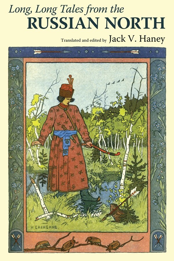 Jack V. Haney - Long, Long Tales from the Russian North, Inbunden