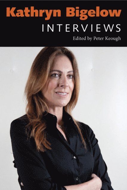 Peter Keough - Kathryn Bigelow, E-bok