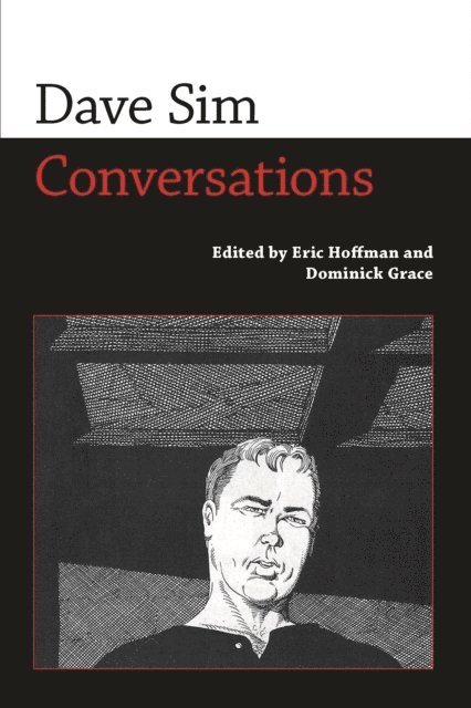 Dominick Grace, Eric Hoffman - Dave Sim, E-bok