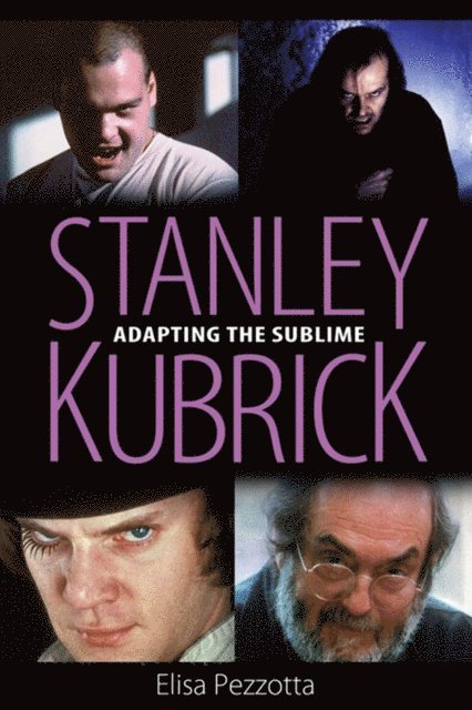 Elisa Pezzotta - Stanley Kubrick, E-bok