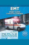 EMT Study Guide! Complete A-Z Review
