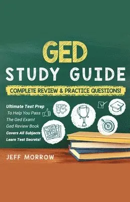 Jeff Morrow - GED] ]Study] ]Guide ]Practice] ]Questions] ]Edition] ]& ]Complete] ]Review] ]Edition, Häftad. Tillgänglighet: Tillfälligt slut