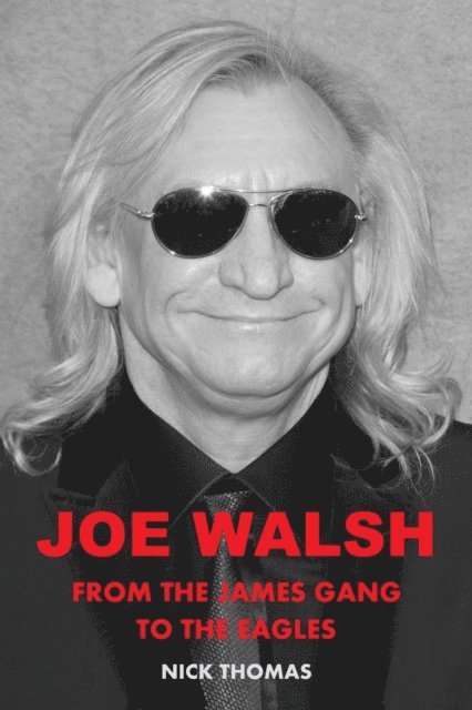 Nick Thomas - Joe Walsh, E-bok