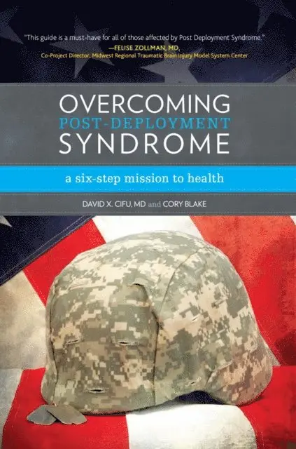 MD David X. Cifu, Cory Blake - Overcoming Post-Deployment Syndrome, E-bok. Tillgänglighet: Lägg i varukorg