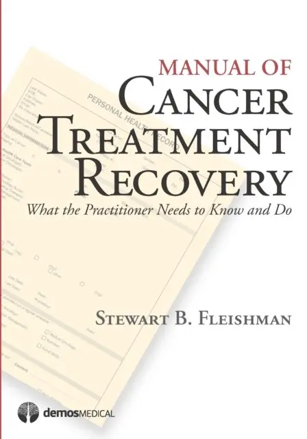 MD Stewart B. Fleishman - Manual of Cancer Treatment Recovery, E-bok. Tillgänglighet: Lägg i varukorg