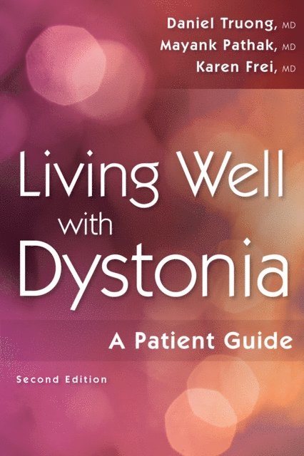 MD Daniel Truong - Living Well with Dystonia, E-bok. Tillgänglighet: Lägg i varukorg