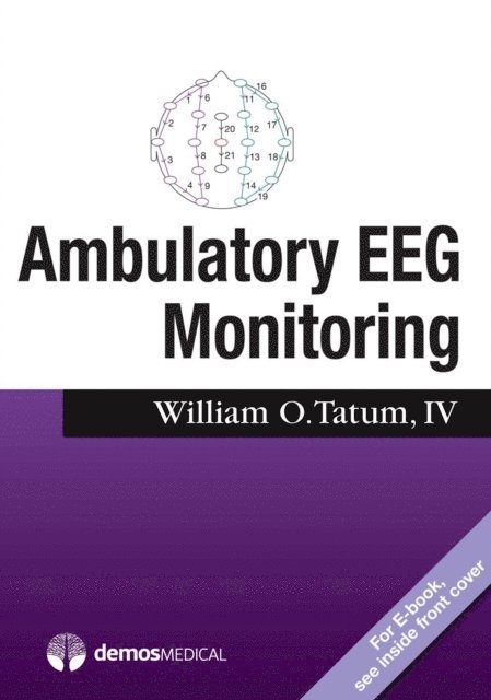 DO William O. Tatum, IV - Ambulatory EEG Monitoring, E-bok