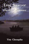 Tom Sawyer and the Ghosts of Summer