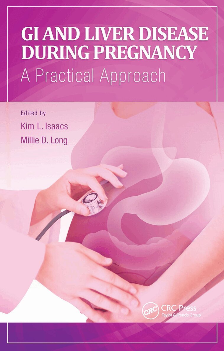 Kim Isaacs, Millie Long - GI and Liver Disease During Pregnancy, Häftad. Tillgänglighet: Lägg i varukorg